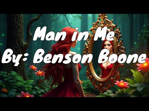 Benson Boone - Man in Me (Lyrics)