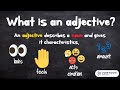 Exploring Adjectives: Characteristics of Nouns