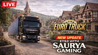 DRIVING KA MAAN HUUAA TOH AAGAYE HUM TRUCK LEKE || ETS 2 || SauryAGaMing