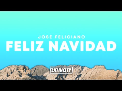 Jose Feliciano – Feliz Navidad (Letra)