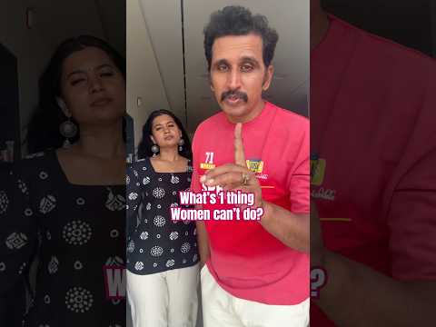 What’s one thing  Women can’t do? #shorts #shortsfeed