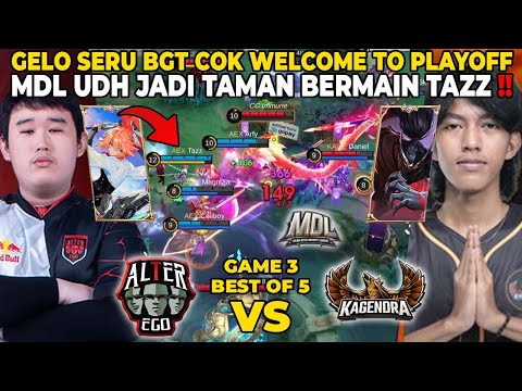 GELO SERU GINI COK PENENTUAN TAZZ MASUK PLAYOFF KELASS !! AEX VS KAGENDRA GAME 3