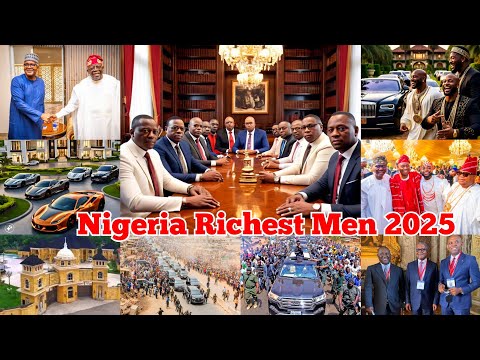 Top 20 Richest Men In Nigeria 2025. Networth, Cars, Mansion & Business