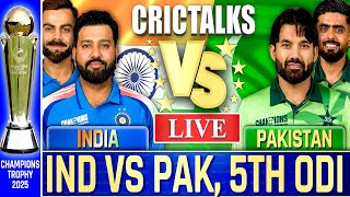 🔴Live: IND vs PAK Champions Trophy, 5th ODI | Live Scores & Commentary | India v Pakistan
