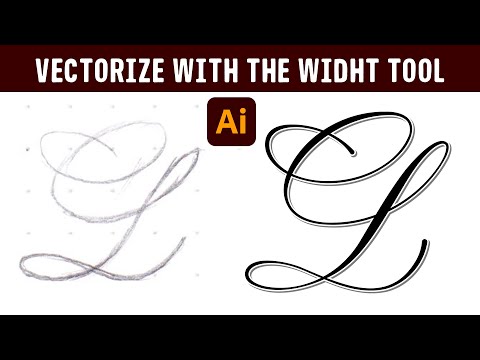 How to Vectorize Calligraphy Letters with the Widht Tool in Adobe Illustrator