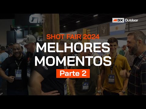 SHOT FAIR BRASIL 2024 Melhores momentos parte 2