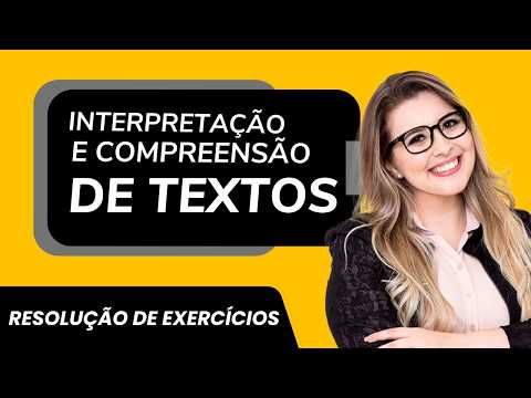 RESOLUÇÃO DETALHADA: INTERPRETAÇÃO E COMPREENSÃO DE TEXTOS - Professora Pamba