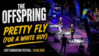 The Offspring - Pretty Fly (For a White Guy) @ Lost Generation Festival 16.06.2026