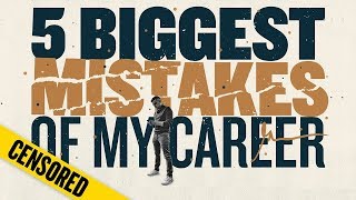 My 5 Biggest Failures in Business [CENSORED]