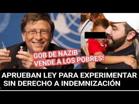 GOB DE NAZIB APRUEBA LEY PARA QUE FARMACIAS EXPERIMENTE CON SALVADORENOS SIN DERECHO A INDEMNISACION