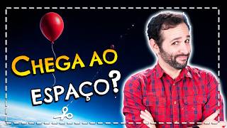 QUAL a ALTURA que SOBE um BALÃO de HÉLIO?  | Cortes do Manual do Mundo