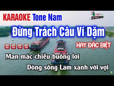 Đừng Trách Câu Ví Dặm Karaoke Tone Nam Beat Đặc Biệt Hay Nhất – Nhạc Sống Thanh Ngân