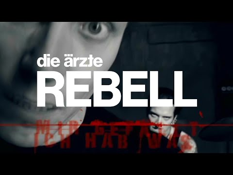die ärzte - Rebell (Offizielles Video - Refurbished 2025)