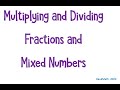 Mastering Multiplication and Division of Fractions and Mixed Numbers