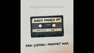 Deeside - Sarı Çizmeli Mehmet Ağa (Barış Manço Ep) (DownLab. Rec.)