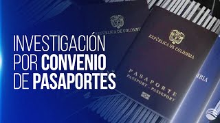 Procuraduría investiga a otros seis funcionarios por caso pasaportes