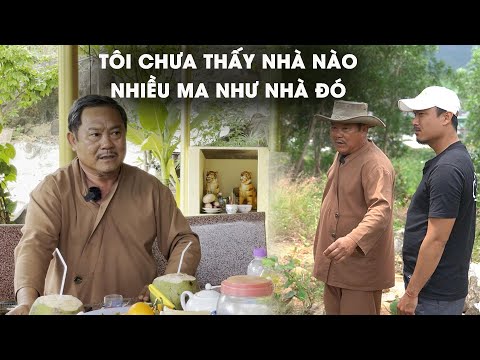 Thầy Năm Kể Lại Giây Phút Đối Mặt Với Hai Cô Gái Chơi Bùa Trong Căn Nhà Nhiều Ma