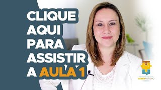 AULA 1 O COMEÇO DA INTERVENÇÃO NOS 3 NÍVEIS DE AUTISMO