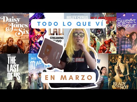 ¿Qué ví en el mes de Marzo? Daisy Jones & The Six, The last of us y LALI🧟