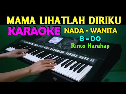 MAMA – Rinto Harahap | KARAOKE Nada Wanita || Tembang Lawas