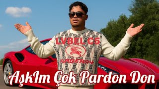 Aşkım Çok Pardon Don ( Yeni Remix ) LVBEL C5 - Lvbel C5 Pardon 2025 TikTok Mix Yeni