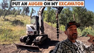 #810 - I Welded An Auger To My Excavator!!! (Mountainside Deer Pen Continues)