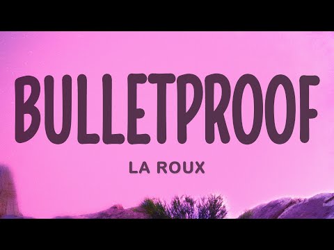 La Roux - Bulletproof (Lyrics)