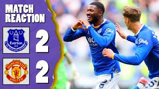 EVERTON 2-2 MANCHESTER UNITED | MATCH REACTION 🎙️