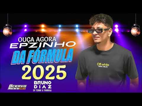 BRUNO DIAZ - CD EPZINHO DA FÓRMULA 2025