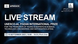 UNESCO–Al Fozan International Prize | 2nd Edition Laureates Announcement Ceremony – 2025