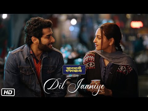 DIL JAANIYE Video | Khandaani Shafakhana | Sonakshi Sinha |Jubin Nautiyal,Payal Dev | Love Song 2019