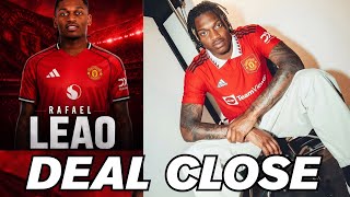DEAL CLOSE✅️ Raphael Leao Agrees To Join Manchester United 