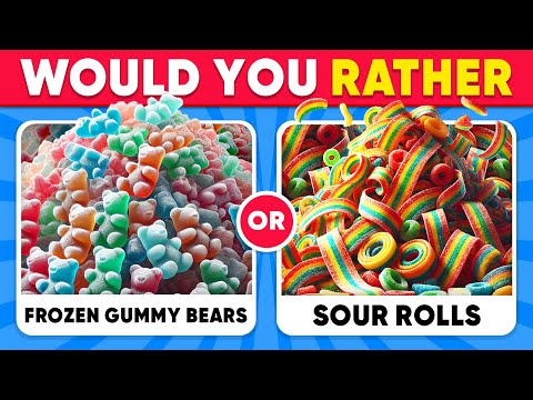 Would You Rather Viral Candy & Sweet Edition 🍬🐻❄️ Daily Quiz