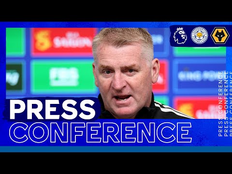 "There's An Awful Lot Of Character In The Team" - Dean Smith | Leicester City vs. Wolves