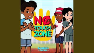 No Touch Zone