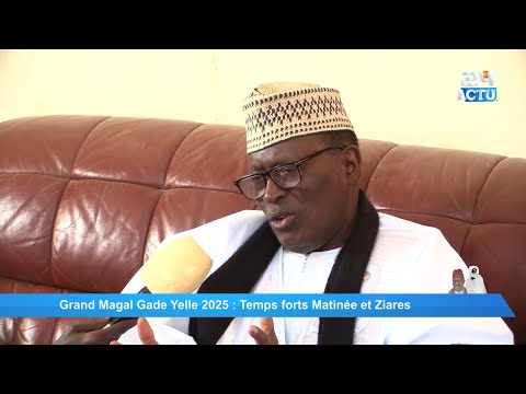 Temps forts et Ziares de la Matinée : Grand Magal Gade Yelle 2025