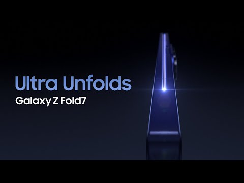 Ultra Unfolds | Galaxy Z Fold7 | Samsung