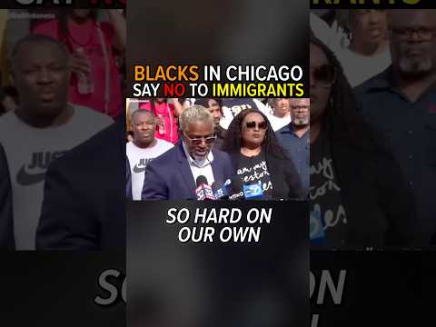 Blacks In Chicago Say No To Immigrants