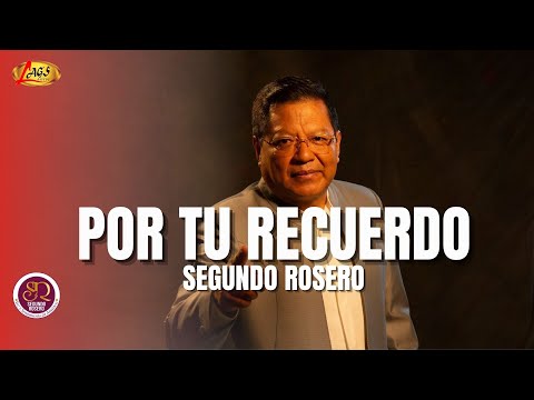 Segundo Rosero  -  Por Tu Recuerdo / Rockola