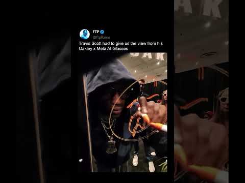 Travis Scott gives us a look through his AI Glasses 👓
