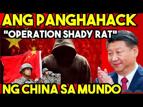 ANg PANGHAHACK ng CHINA sa MUNDO. OPERATION SHADY RAT