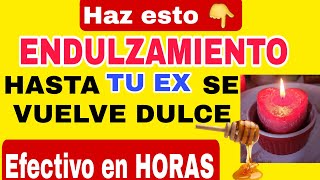 Amo este ENDULZAMIENTO tiene RESULTADOS en pocas HORAS🔥❤️ COMPRUEBALO🍁🔮