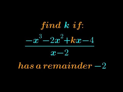 The remainder after dividing -x³-2x²+kx-4 by (x-2) is -2 | Find k