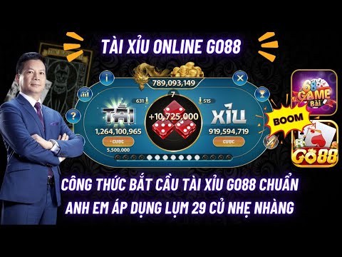 Go88 Online | Công Thức Bắt Cầu Tài Xỉu Go88 Online - Mẹo Đọc Cầu Ngăn Tài Xỉu Online Go88 Chuẩn