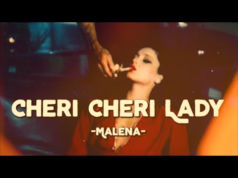 Cheri Cheri Lady - Maléna (Lyrics & Vietsub)