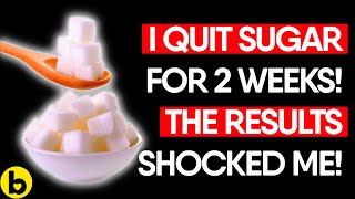 Doctor Explains What Happens If You Stop Eating Sugar for 14 Days