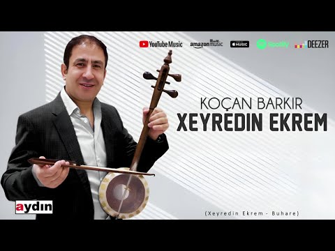 Xeyredin Ekrem - Koçan Barkır