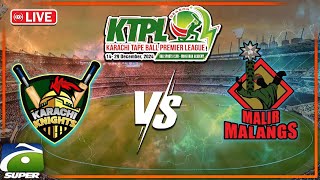 🔴LIVE: 𝗞𝗧𝗣𝗟-𝟰 : Match 16 - ( Malir Malangs Vs Karachi Knights ) | Geo Super