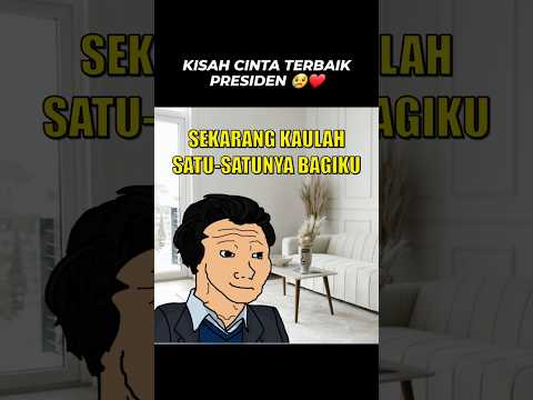 Berawal dari EJEKAN berubah menjadi CINTA SEJATI yang Abadi -  Kisah cinta Presiden Indonesia 😢❤