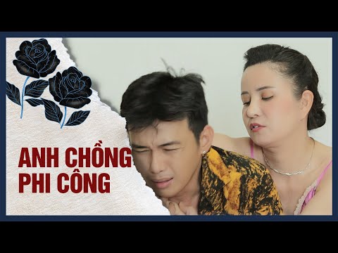 VÌ LO LẮNG ĐỂ VỢ ĐƯỢC ĂN SANG MẶC ĐẸP, ANH CHỒNG CHẤP NHẬN LÀM PHI CÔNG PHỤC VỤ QUÝ BÀ HỒI XUÂN